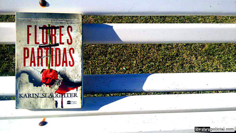 Flores Partidas, de Karin Slaughter