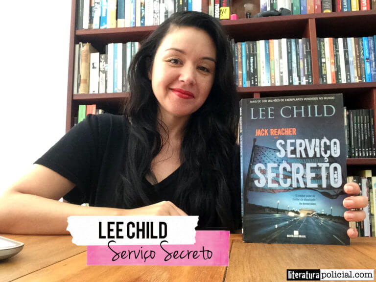 Serviço Secreto, de Lee Child