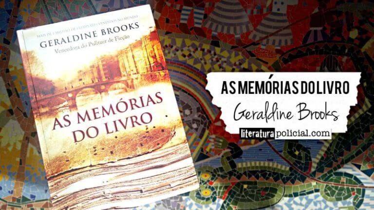 Geraldine Brooks investiga a origem de um manuscrito judeu em As Memórias do Livro