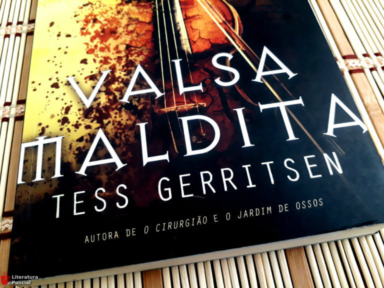 Valsa Maldita é um bom suspense de Tess Gerritsen