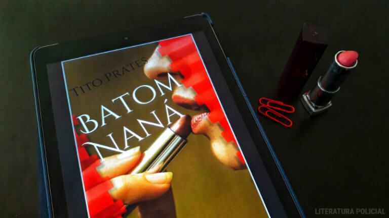 Batom Naná, um conto com ares de Agatha Christie