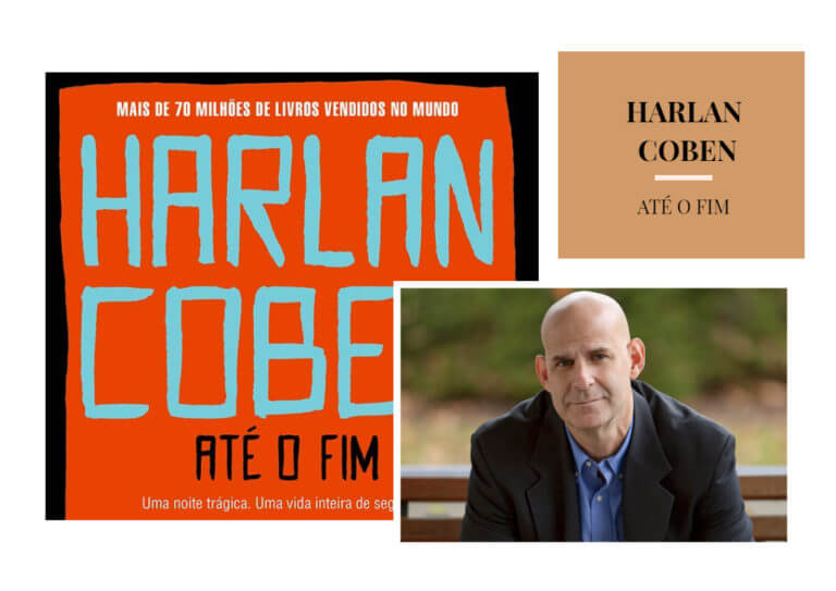 Harlan Coben volta às livrarias com o suspense Até o Fim