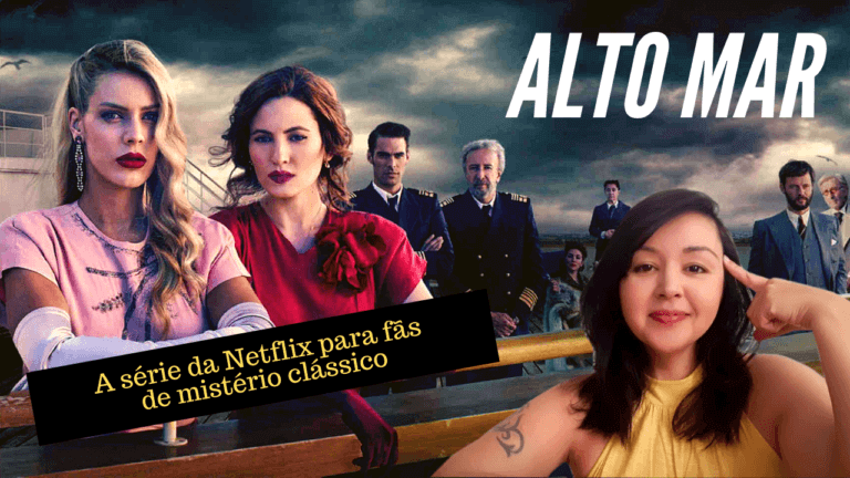 YOUTUBE | Alto Mar, a série da Netflix para quem ama histórias de mistério