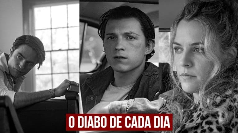 NETFLIX | Quem são os personagens de O Diabo de Cada Dia