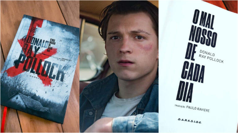 O MAL NOSSO DE CADA DIA | Livro do filme com Tom Holland e Robert Pattinson