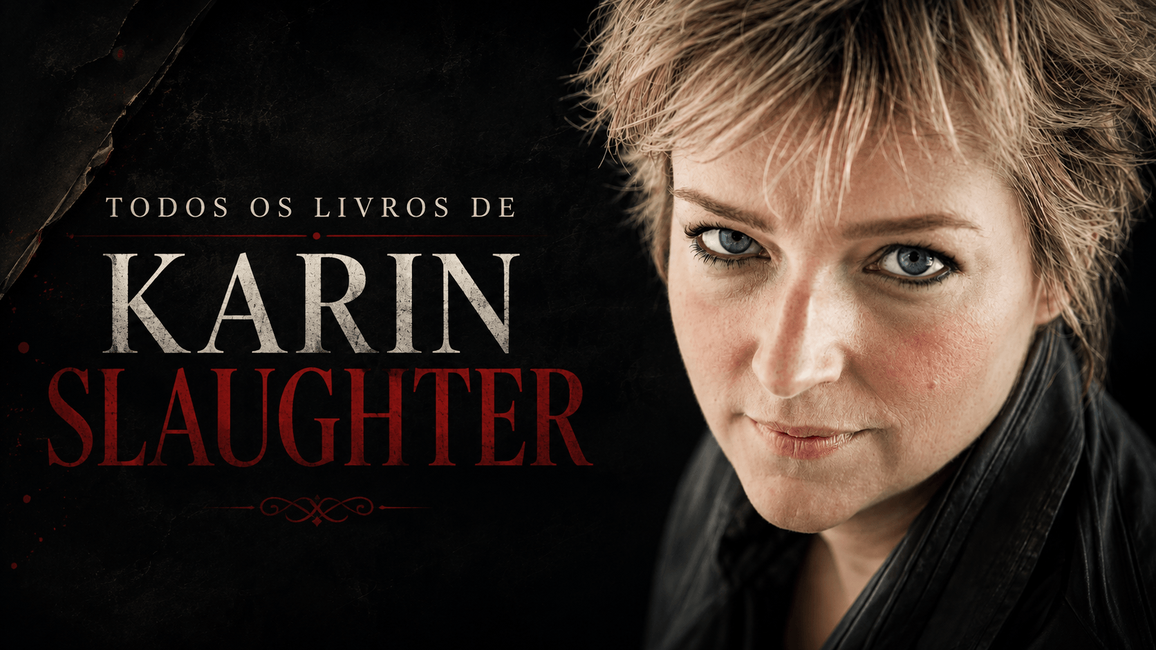 Todos os livros de Karin Slaughter